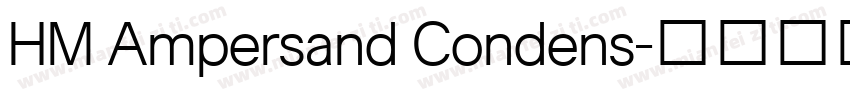 HM Ampersand Condens字体转换